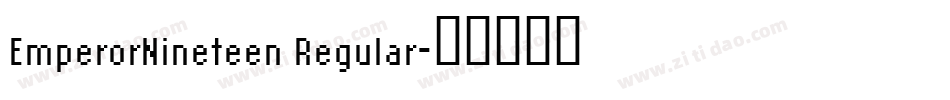EmperorNineteen Regular字体转换